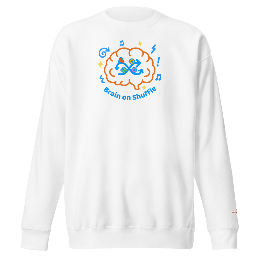 ADHD Shuffle — ADHD Awareness Sweatshirt by Lumo — mental health apparel for overthinkers