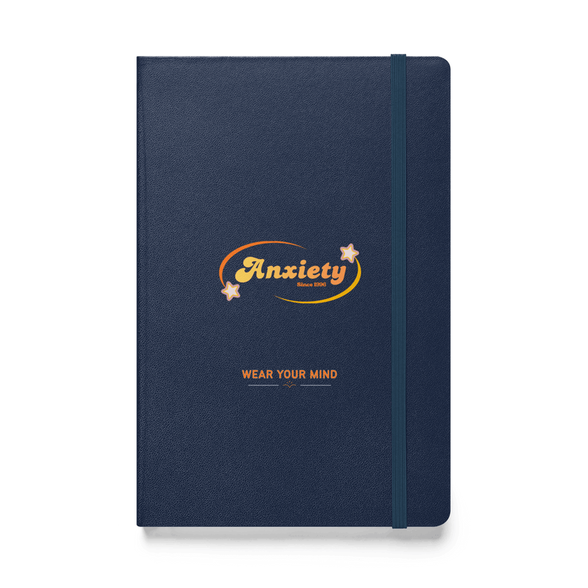 Anxiety — Mental Health Awareness Hardcover Notebook by Lumo — mental health apparel for overthinkers