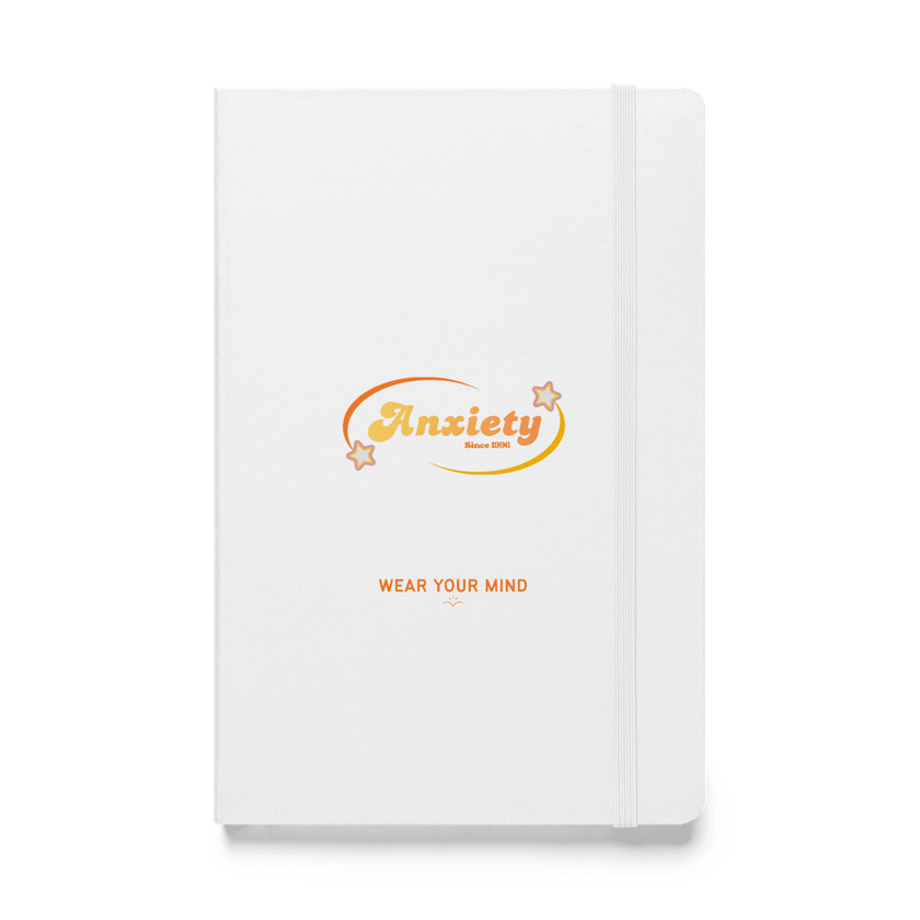 Anxiety — Mental Health Awareness Hardcover Notebook by Lumo — mental health apparel for overthinkers