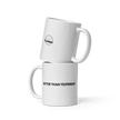 Better Than Yesterday – Mental Health Mug by Lumo — mental health apparel for overthinkers