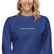 Better Than Yesterday – Mental Health Sweatshirt by Lumo — mental health apparel for overthinkers