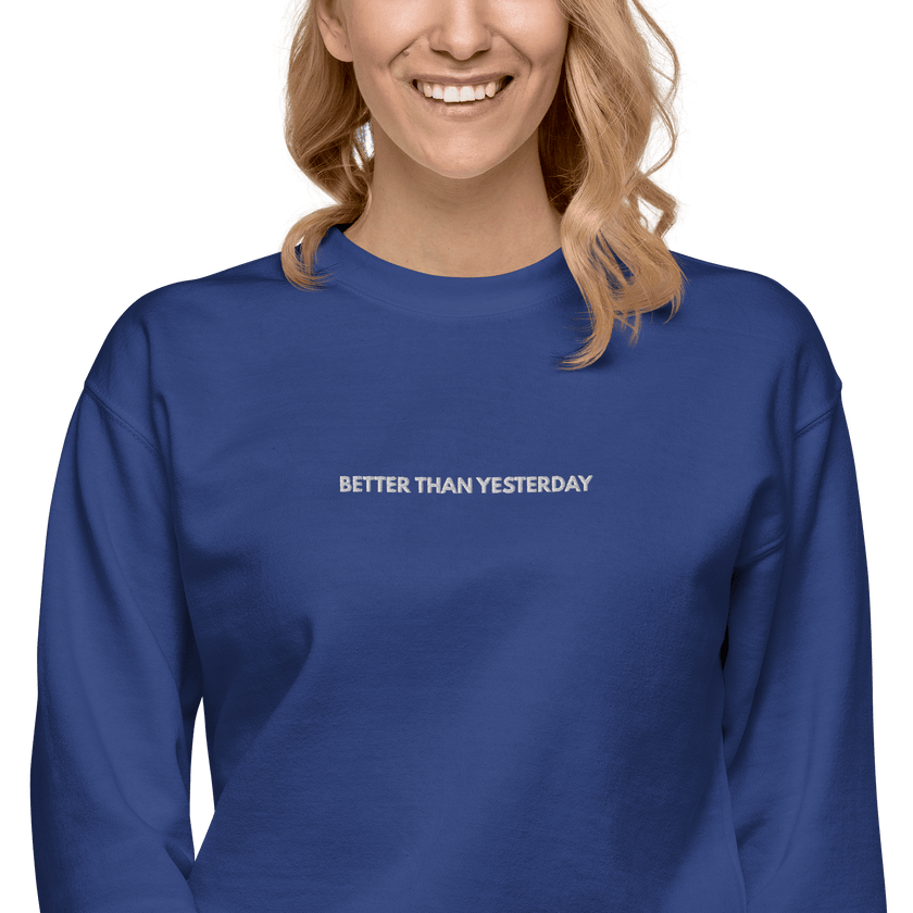 Better Than Yesterday – Mental Health Sweatshirt by Lumo — mental health apparel for overthinkers
