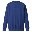 Better Than Yesterday – Mental Health Sweatshirt by Lumo — mental health apparel for overthinkers