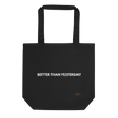 Better Than Yesterday — Mental Health Tote Bag by Lumo — mental health apparel for overthinkers