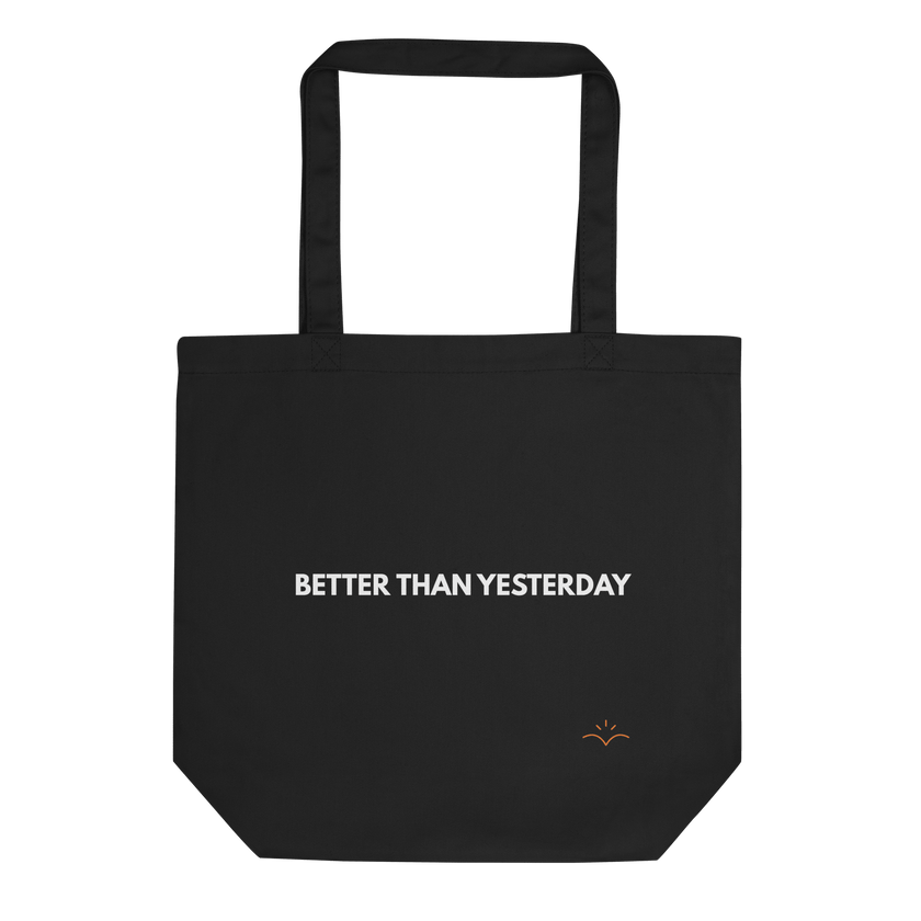 Better Than Yesterday — Mental Health Tote Bag by Lumo — mental health apparel for overthinkers