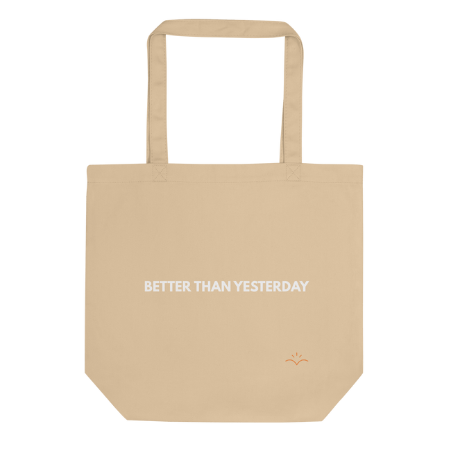 Better Than Yesterday — Mental Health Tote Bag by Lumo — mental health apparel for overthinkers