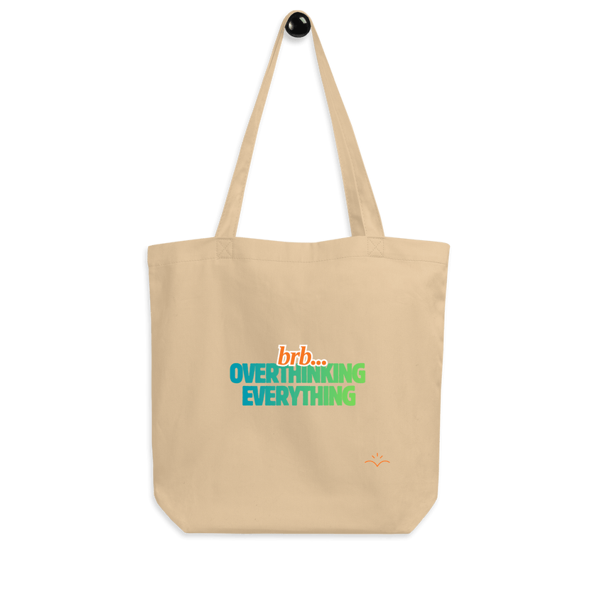 BRB. Overthinking Everything — Overthinking & Anxiety Tote Bag by Lumo — mental health apparel for overthinkers
