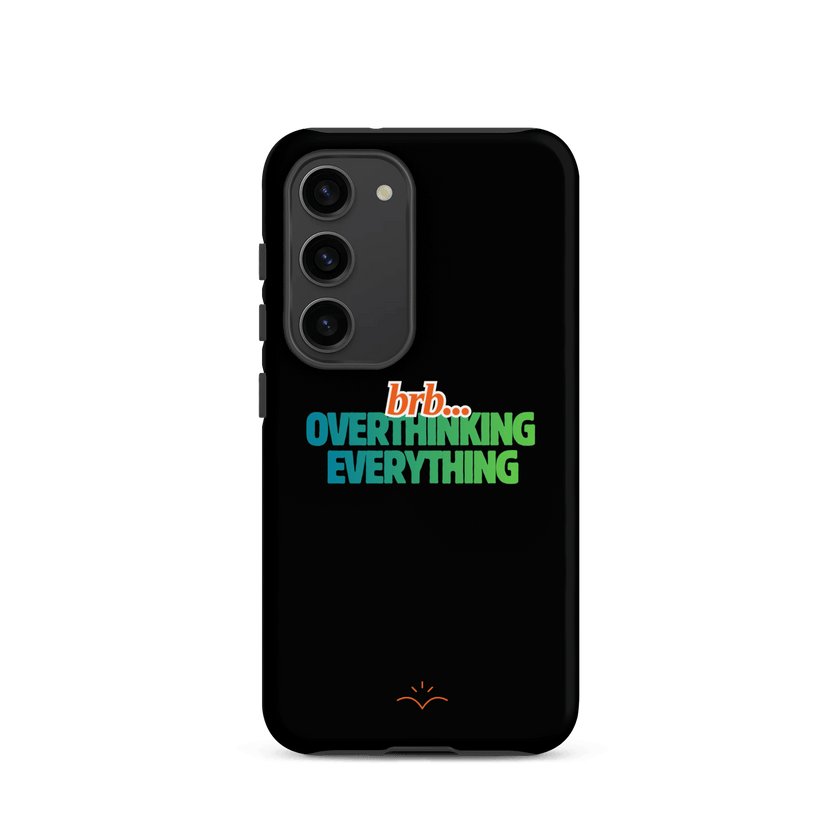 BRB. Overthinking Everything — Overthinking & Anxiety Tough Case by Lumo — mental health apparel for overthinkers