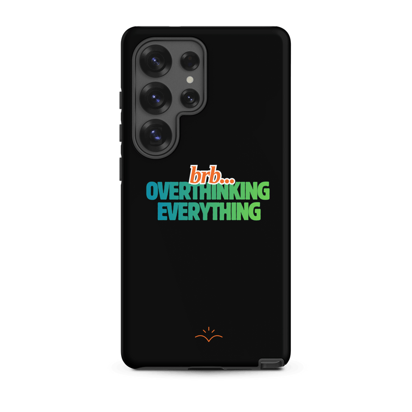 BRB. Overthinking Everything — Overthinking & Anxiety Tough Case by Lumo — mental health apparel for overthinkers