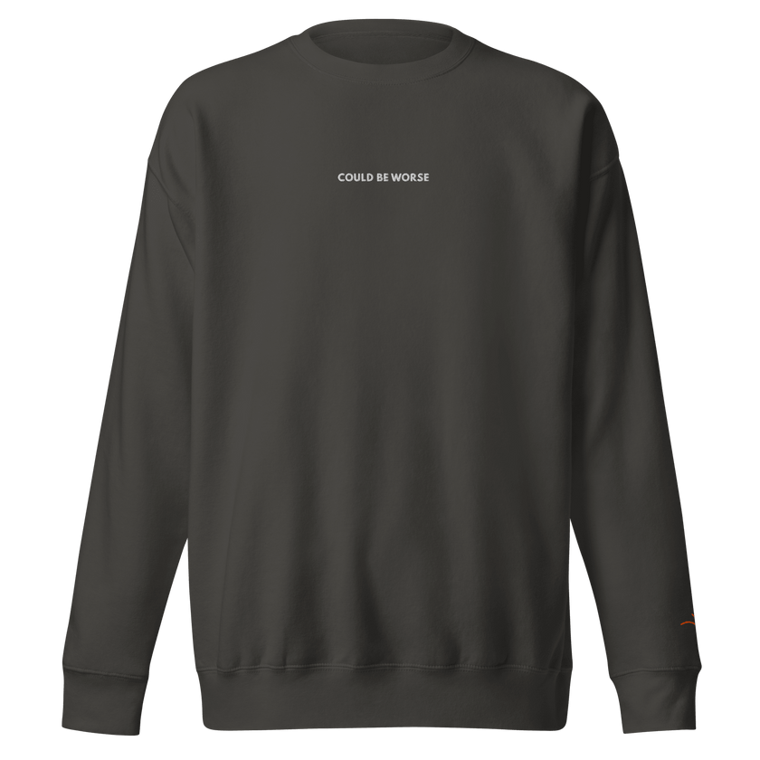 COULD BE WORSE — Emotional & Mental Health Sweatshirt by Lumo — mental health apparel for overthinkers