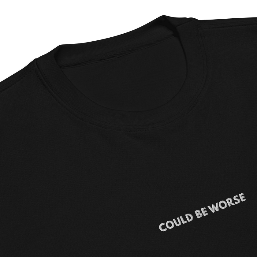COULD BE WORSE — Emotional & Mental Health Sweatshirt by Lumo — mental health apparel for overthinkers