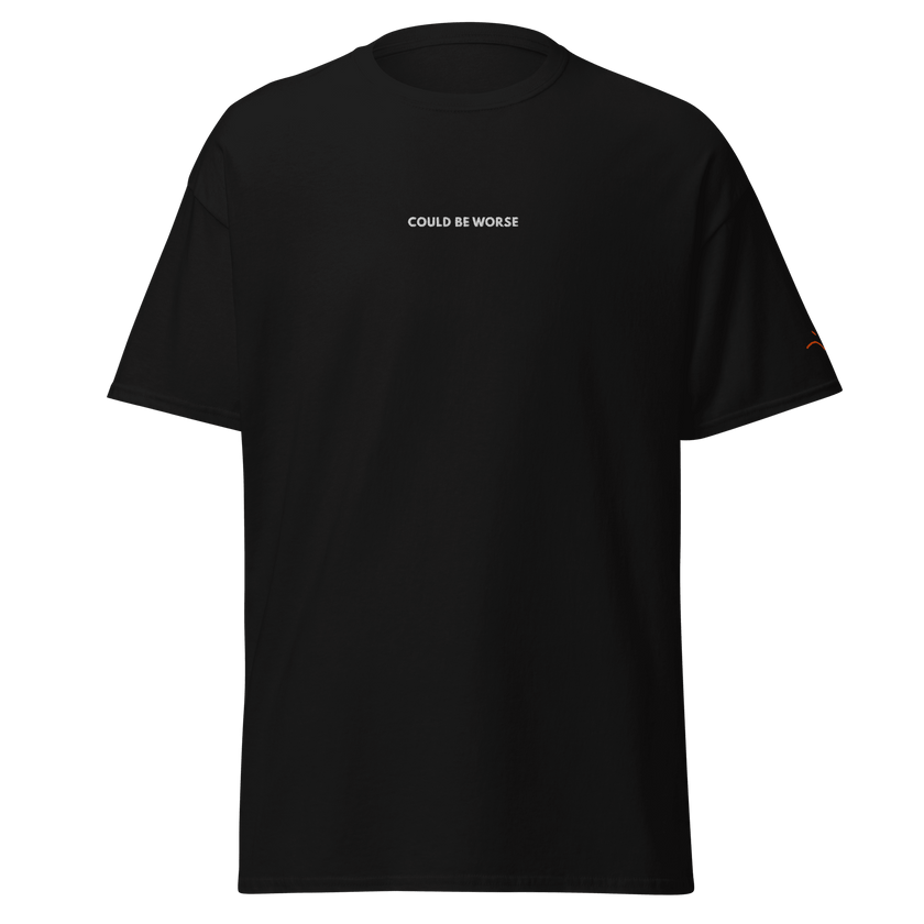 COULD BE WORSE — Emotional & Mental Health T-Shirt by Lumo — mental health apparel for overthinkers