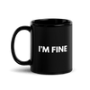 I’M FINE — Emotional & Mental Health Mug by Lumo — mental health apparel for overthinkers
