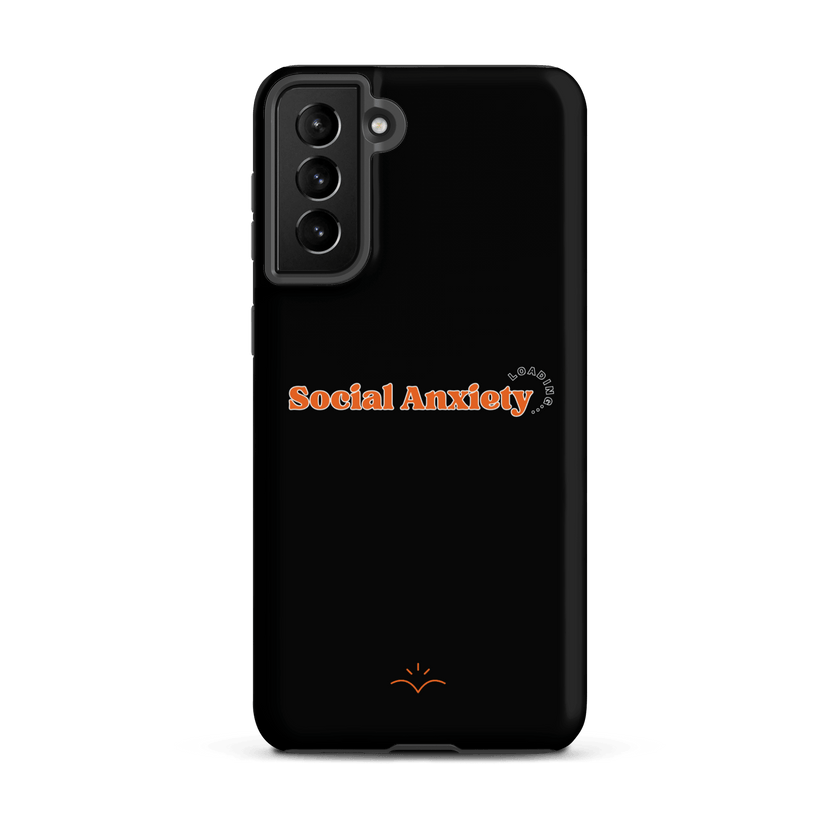Social Anxiety Loading… — Social Anxiety & Mental Health Tough Case for Samsung® by Lumo — mental health apparel for overthinkers