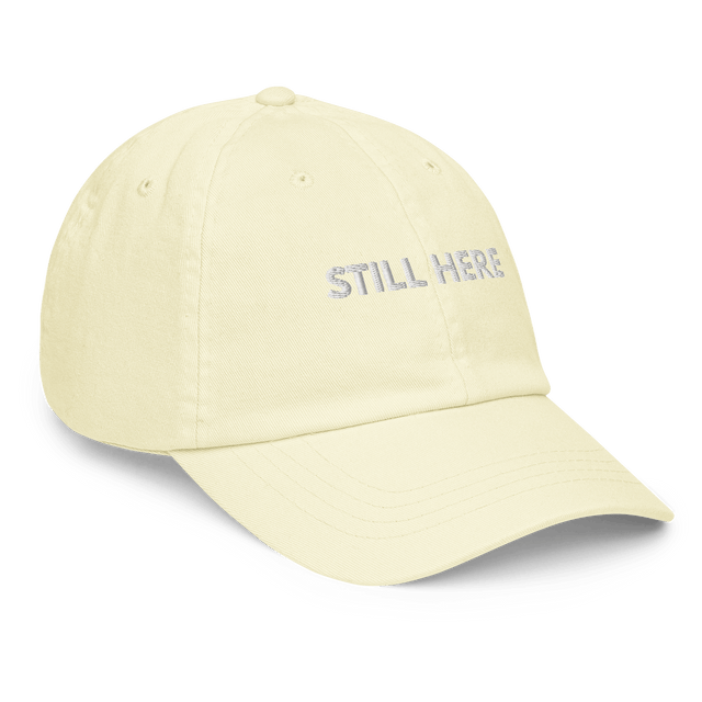 STILL HERE — Emotional & Mental Health Cap by Lumo — mental health apparel for overthinkers