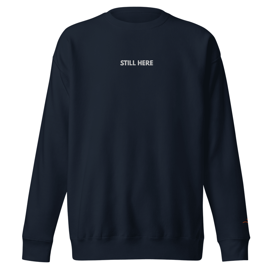 STILL HERE — Emotional & Mental Health Sweatshirt by Lumo — mental health apparel for overthinkers