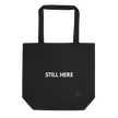 STILL HERE — Emotional & Mental Health Tote Bag by Lumo — mental health apparel for overthinkers