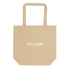 STILL HERE — Emotional & Mental Health Tote Bag by Lumo — mental health apparel for overthinkers